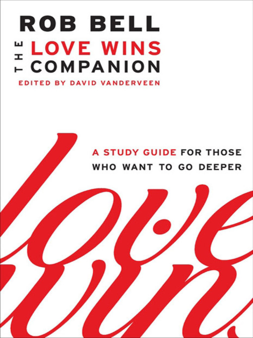 Title details for Love Wins Companion by Rob Bell - Available